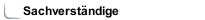 Sachverständige